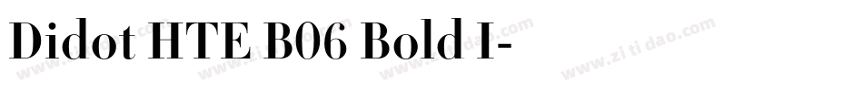 Didot HTE B06 Bold I字体转换